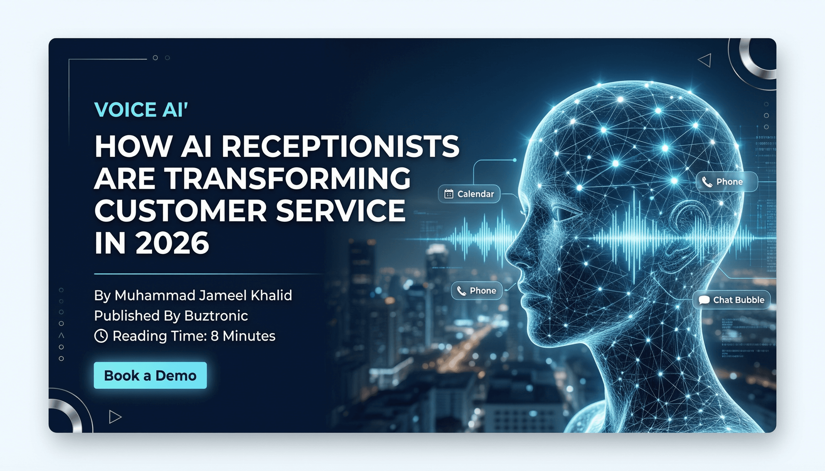 How AI Receptionists Are Transforming Customer Service in 2026 — AI engineering insights from Buztronic